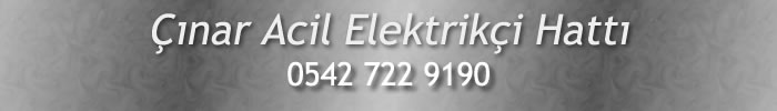 Çınar Acil Elektrikçi 0542 722 9190